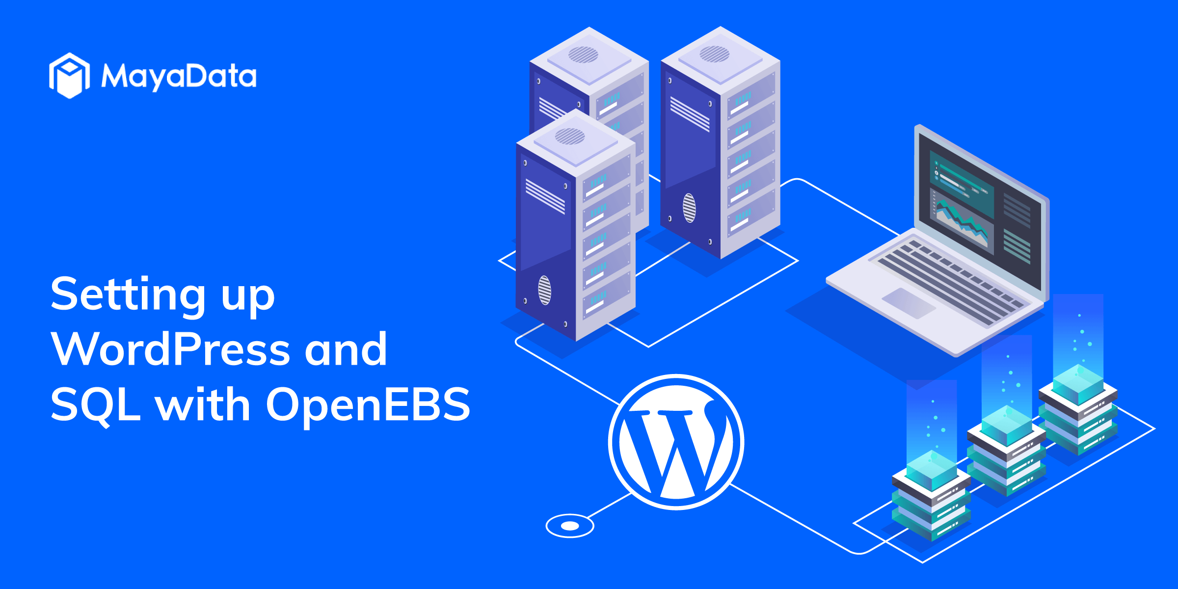 Setting up WordPress and SQL with OpenEBS